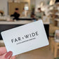 Far & Wide Gift Card