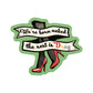 The Rest is Drag Sticker
