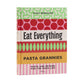 Pasta Grannies: Eat Everything