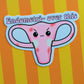 Endometriosis Sticker