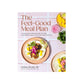 The Feel-Good Meal Plan