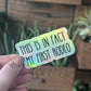 First Rodeo Sticker - Holographic