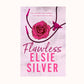 Flawless (Chestnut Springs #1) by Elsie Silver