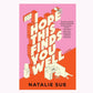 I Hope This Finds You Well by Natalie Sue