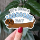 Looong Day Sticker