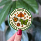 Never Alone Sticker