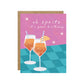 Oh Spritz! Birthday Card