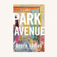Park Avenue by Renee Ahdieh