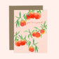 You're a Peach Greeting Card