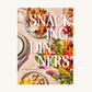 Snacking Dinners