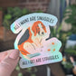 Snuggle Struggle Sticker - Holographic