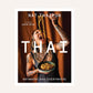 Thai Anywhere + Everywhere by Nat Thaipun