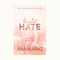 Twisted Hate (Twisted #3) by Ana Huang