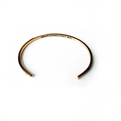 GHG Absofuckinglutely Not Bangle