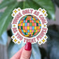 Only As Cool As You Treat People Sticker