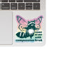 Compassion Bruh Sticker