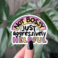 Not Bossy Just Helpful Sticker