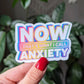 Now That's What I Call Anxiety Sticker