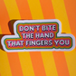 Don't Bite Sticker