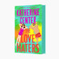 The Love Haters by Katherine Center