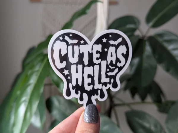 Cute as Hell Sticker