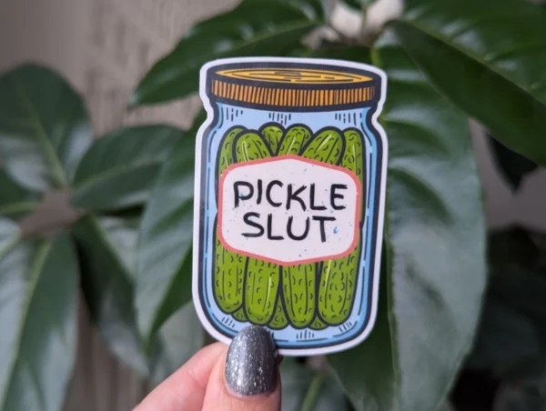 Pickle Slut Sticker